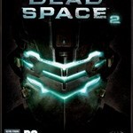Dead Space 2 – Isaac opět zasahuje